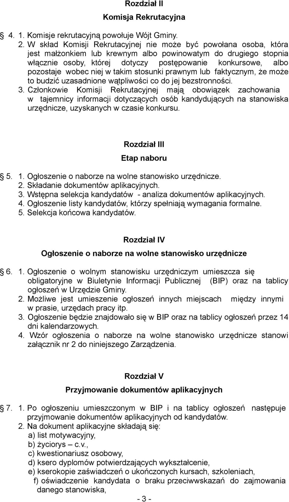 pozostaje wobec niej w takim stosunki prawnym lub faktycznym, że może to budzić uzasadnione wątpliwości co do jej bezstronności. 3.