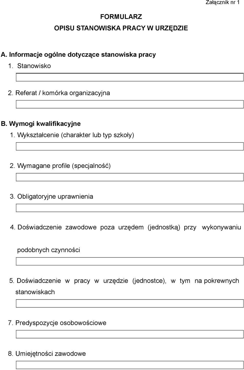 Wymagane profile (specjalność) 3. Obligatoryjne uprawnienia 4.