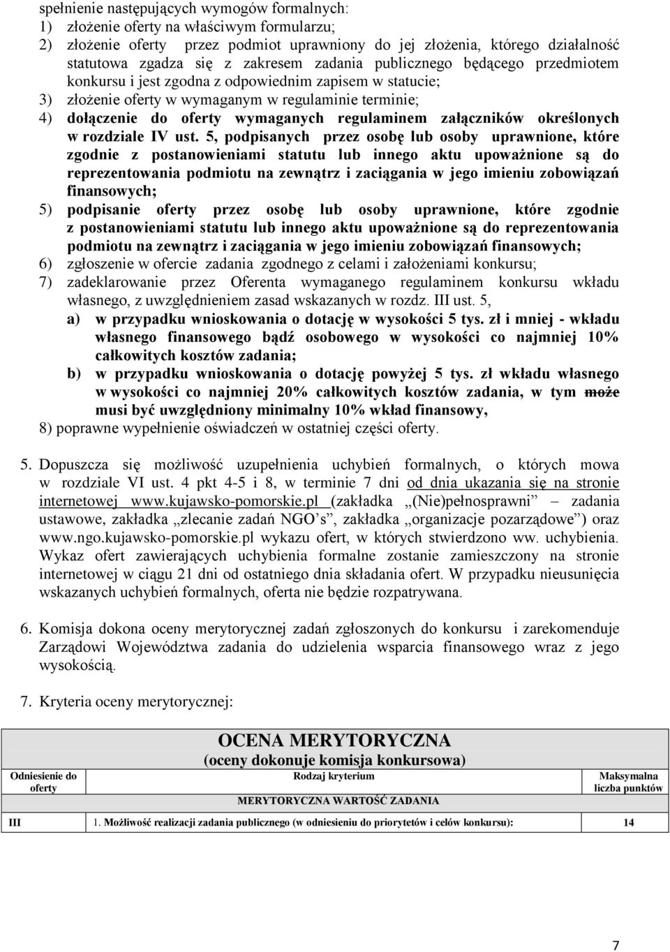 regulaminem załączników określonych w rozdziale IV ust.