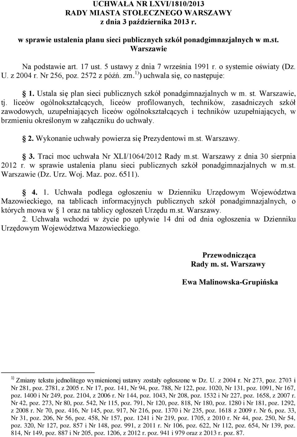 Ustala się plan sieci publicznych szkół ponadgimnazjalnych w m. st. tj.