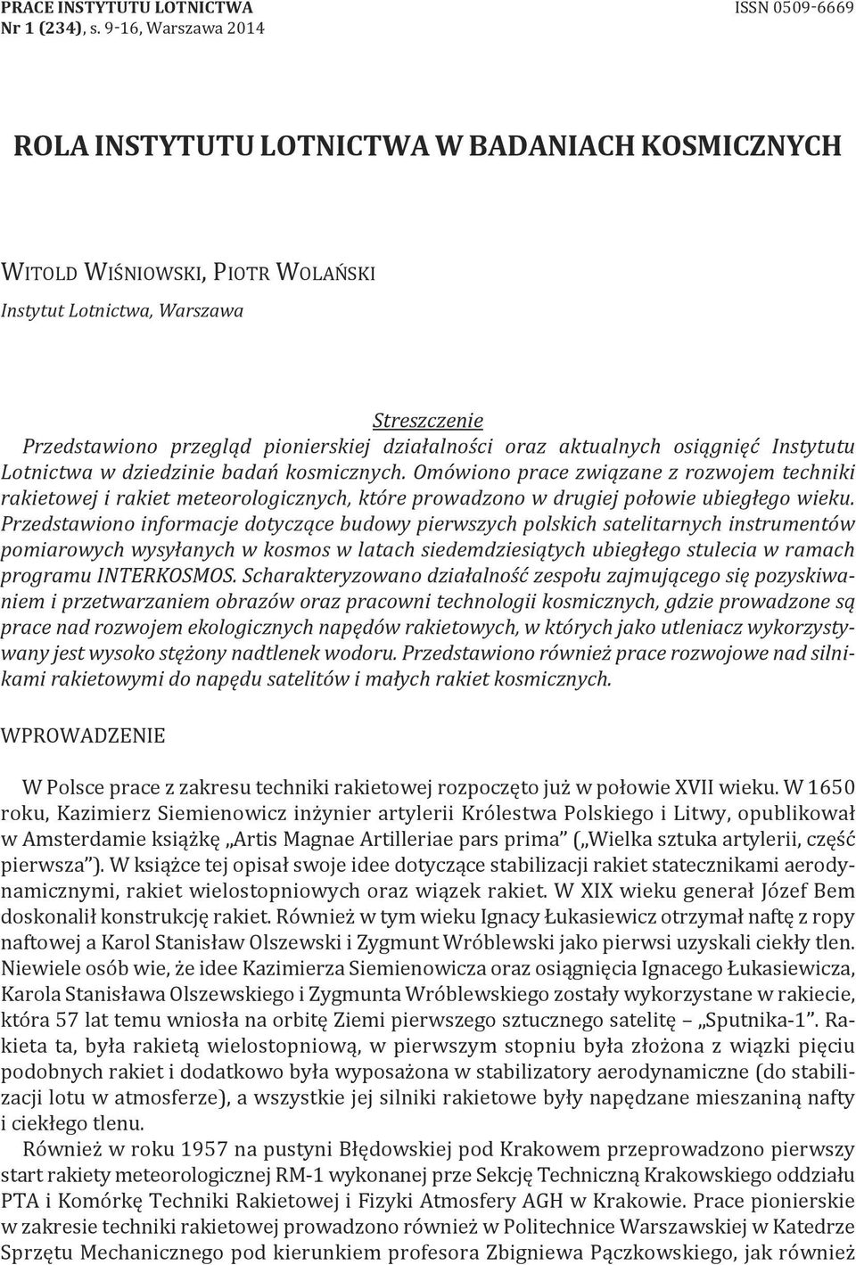 aktualnych osiągnięć Instytutu Lotnictwa w dziedzinie badań kosmicznych.