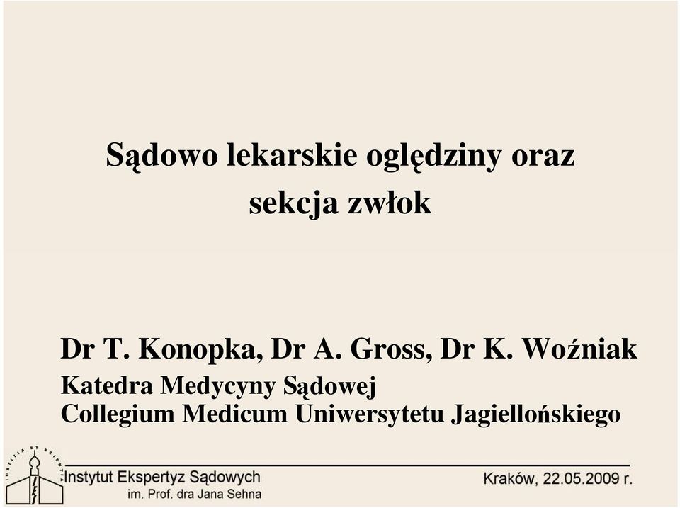 Wo źniak Katedra Medycyny Sądowej