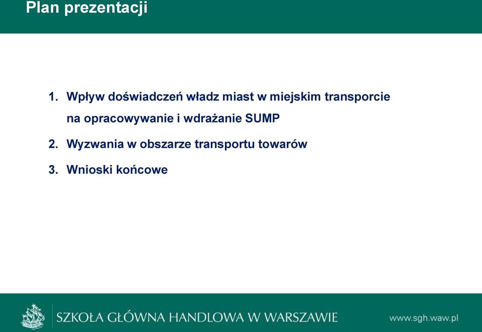 transporcie na opracowywanie i wdrażanie