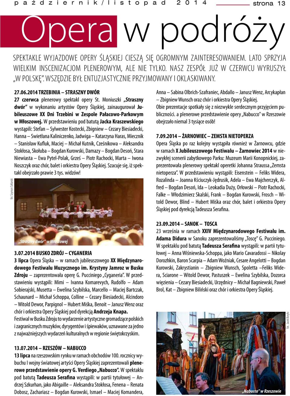 2014 TRZEBINIA STRASZNY DWÓR 27 czerwca plenerowy spektakl opery St.