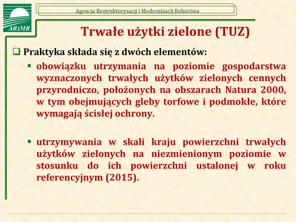 obejmujących gleby torfowe i podmokłe, które wymagają ścisłej ochrony.