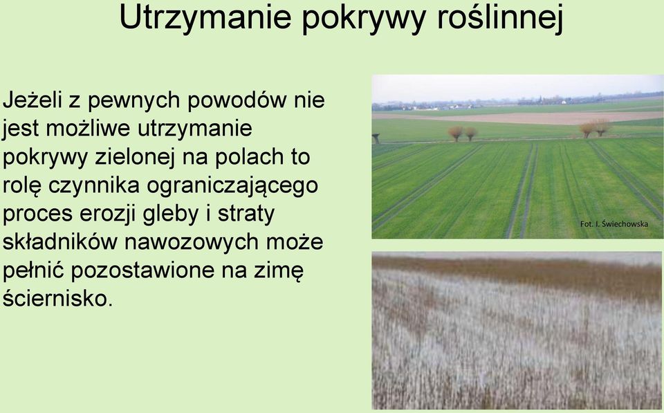 ograniczającego proces erozji gleby i straty składników