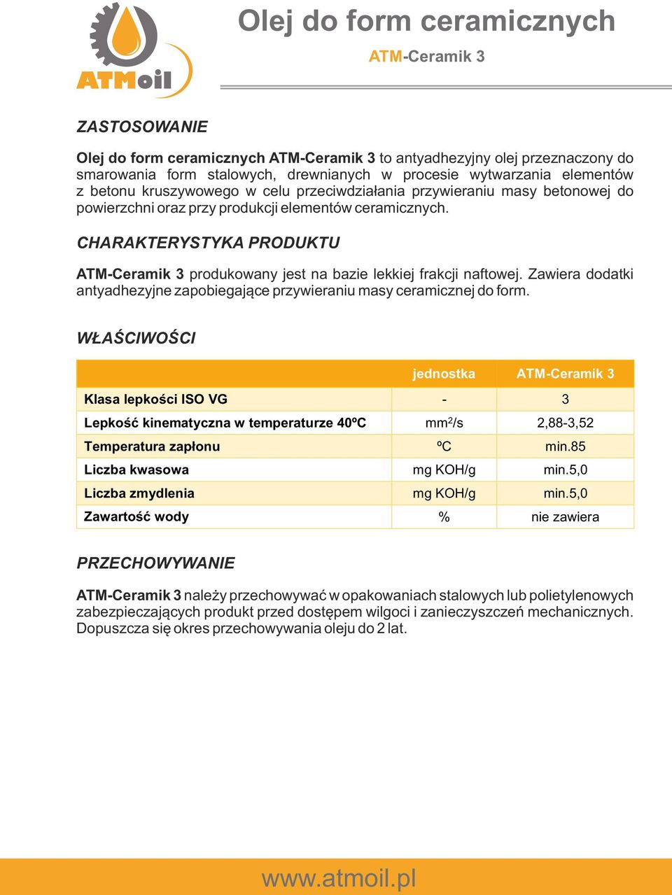 Zawiera ddatki antyadhezyjne zapbiegające przywieraniu masy ceramicznej d frm.