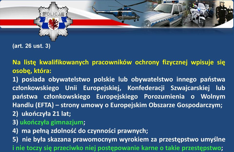 państwa członkowskiego Unii Europejskiej, Konfederacji Szwajcarskiej lub państwa członkowskiego Europejskiego Porozumienia o Wolnym Handlu