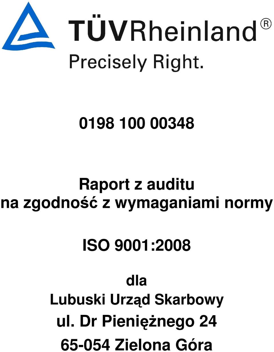 9001:2008 dla Lubuski Urząd Skarbowy
