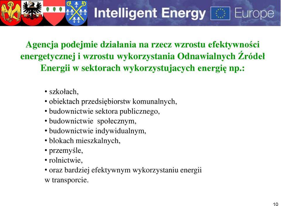 : szkołach, obiektach przedsiębiorstw komunalnych, budownictwie sektora publicznego, budownictwie