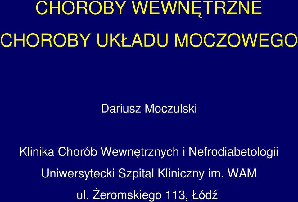 Wewnętrznych i Nefrodiabetologii