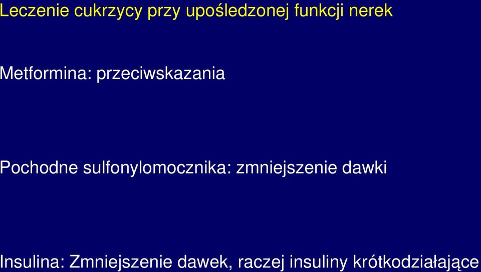 sulfonylomocznika: zmniejszenie dawki