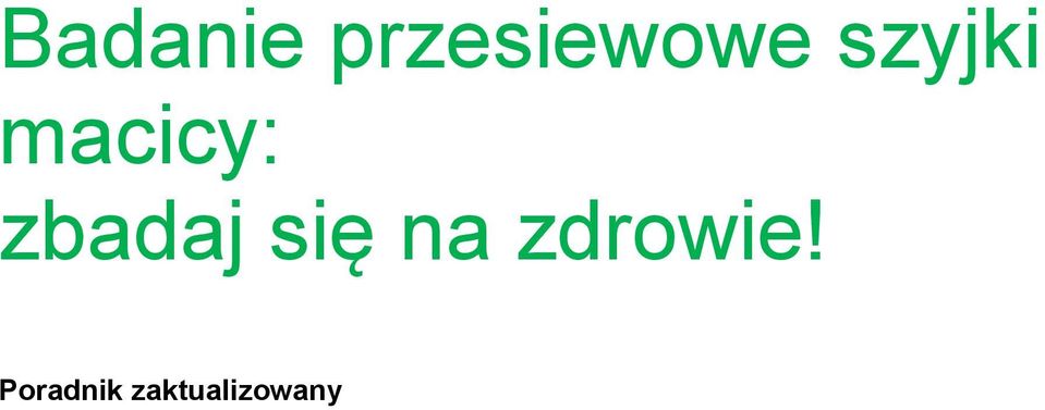 zbadaj się na