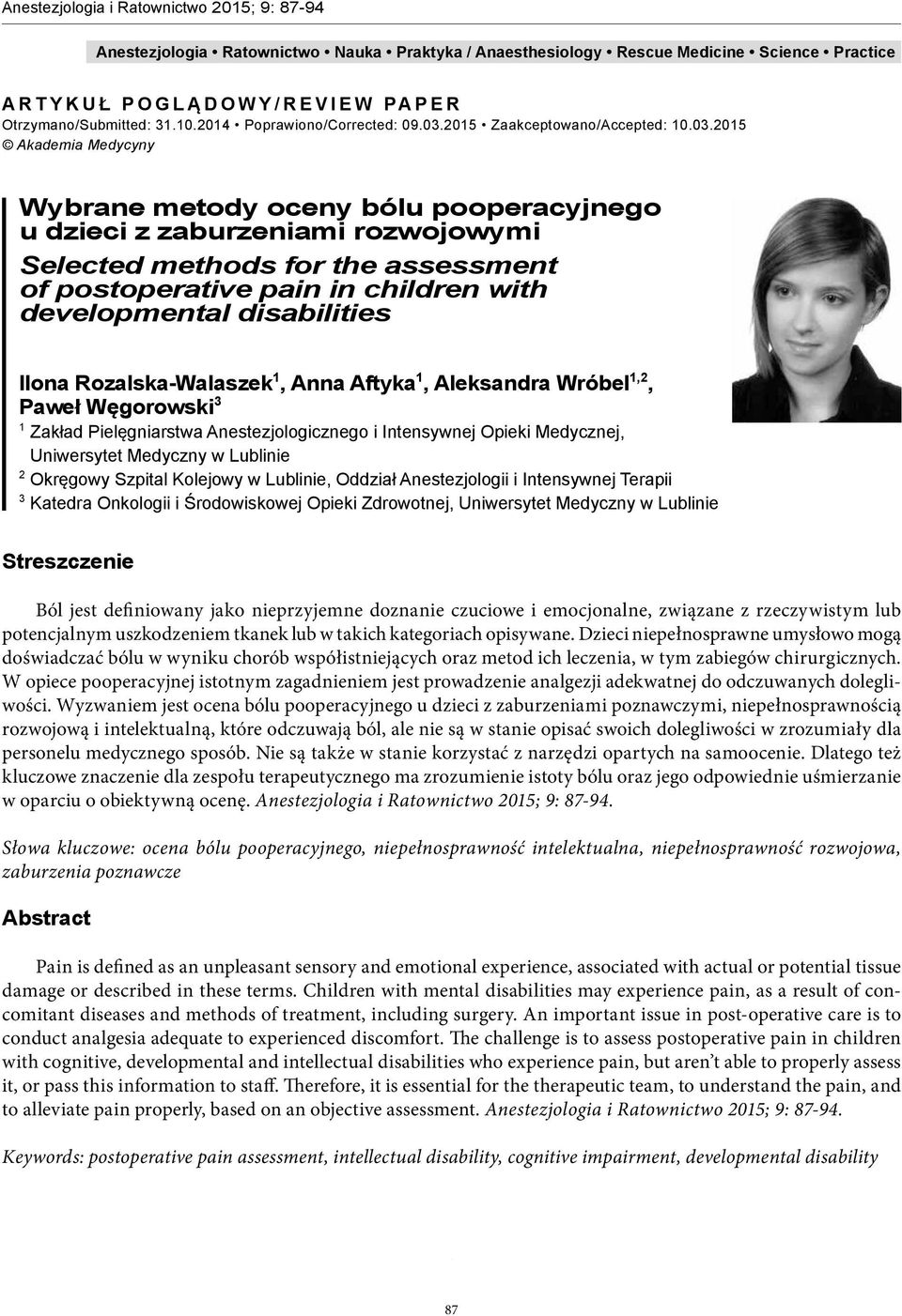 2015 Akademia Medycyny Wybrane metody oceny bólu pooperacyjnego u dzieci z zaburzeniami rozwojowymi Selected methods for the assessment of postoperative pain in children with developmental