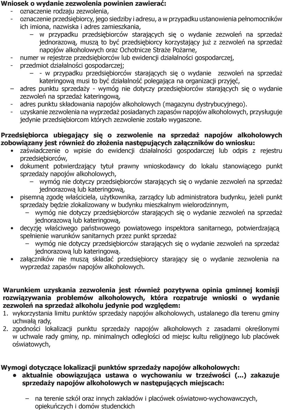 oraz Ochotnicze Straże Pożarne, - numer w rejestrze przedsiębiorców lub ewidencji działalności gospodarczej, - przedmiot działalności gospodarczej; - w przypadku przedsiębiorców starających się o