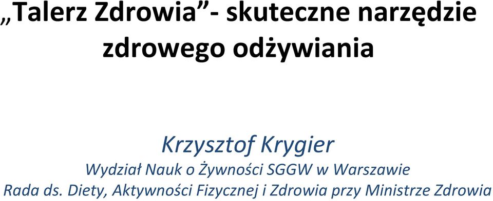 Żywności SGGW w Warszawie Rada ds.