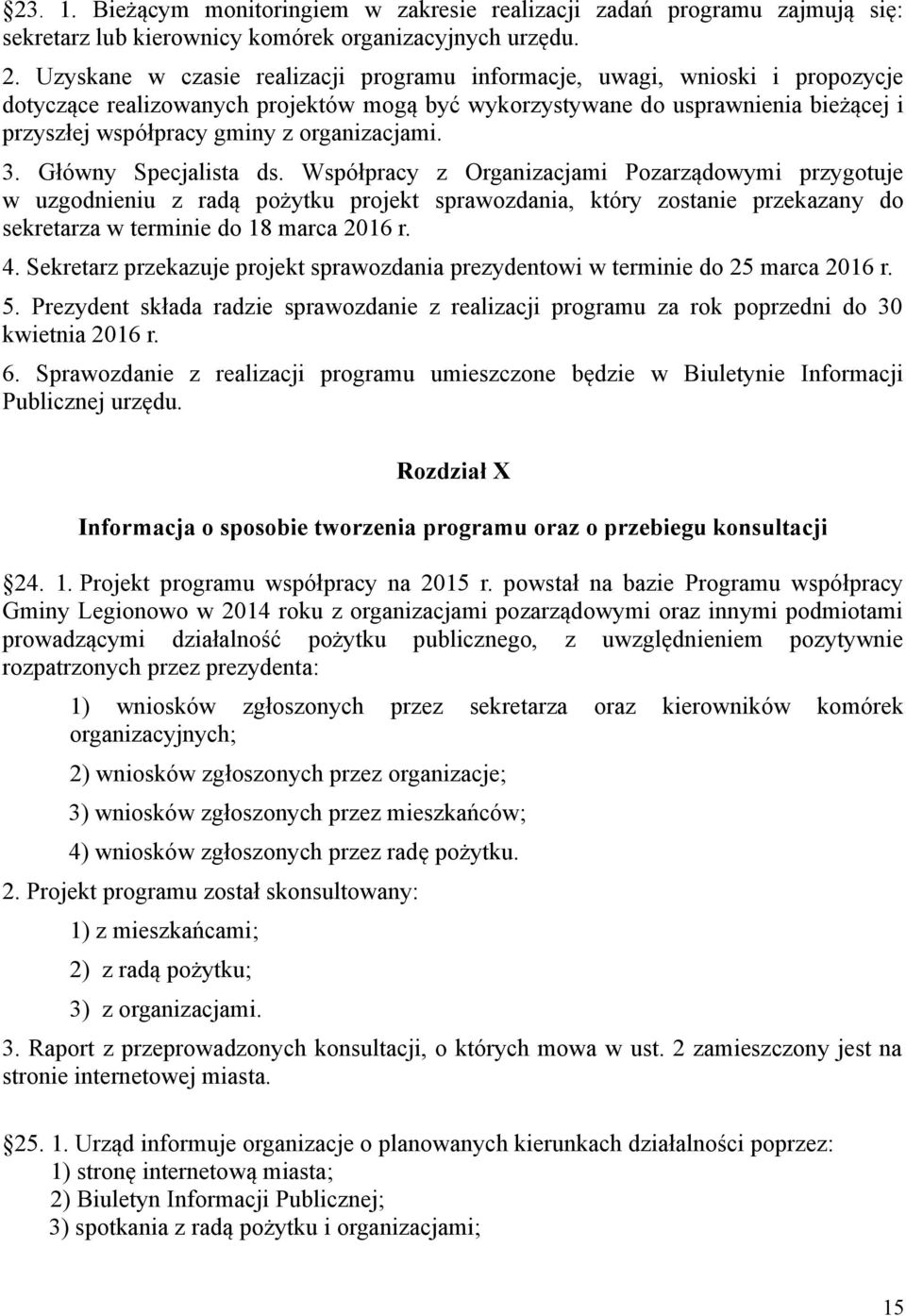organizacjami. 3. Główny Specjalista ds.