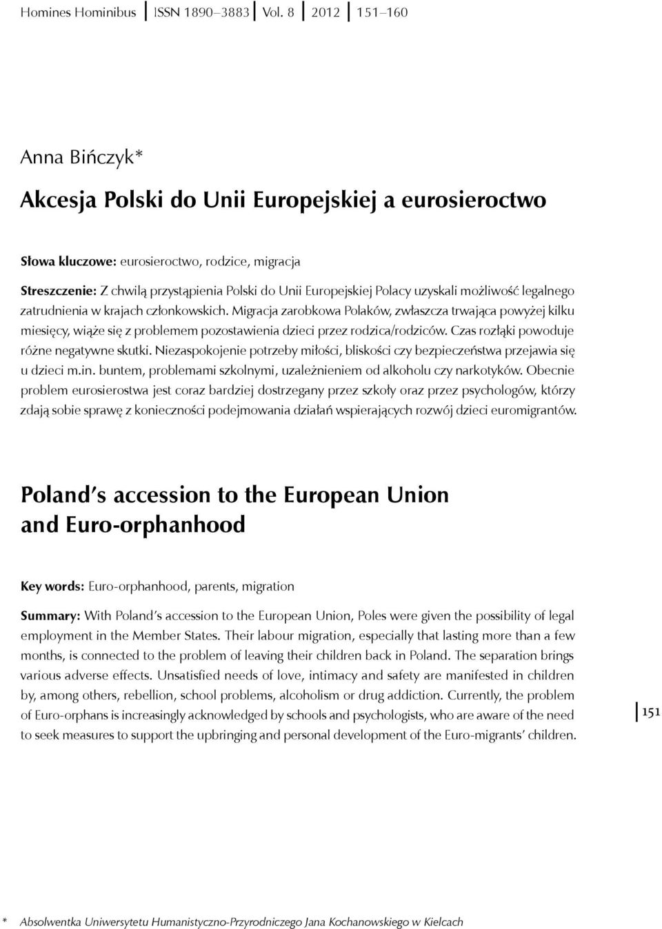 Polacy uzyskali możliwość legalnego zatrudnienia w krajach członkowskich.