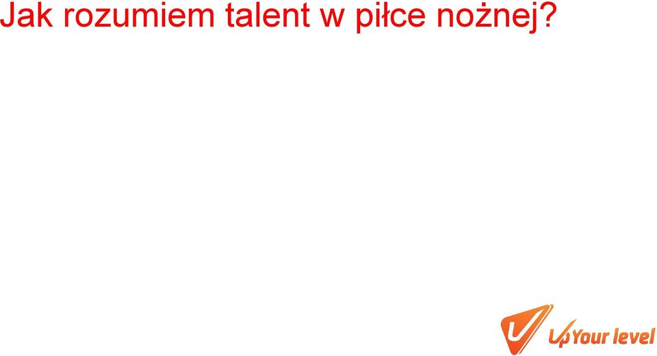 talent w