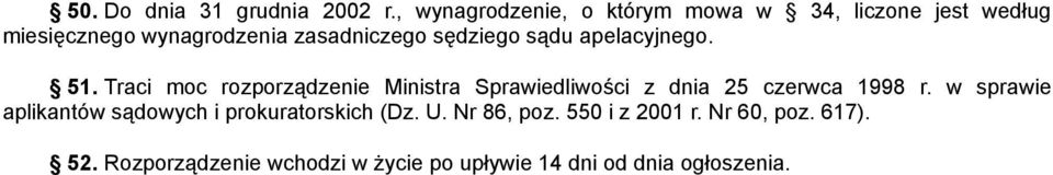 sędziego sądu apelacyjnego. 51.