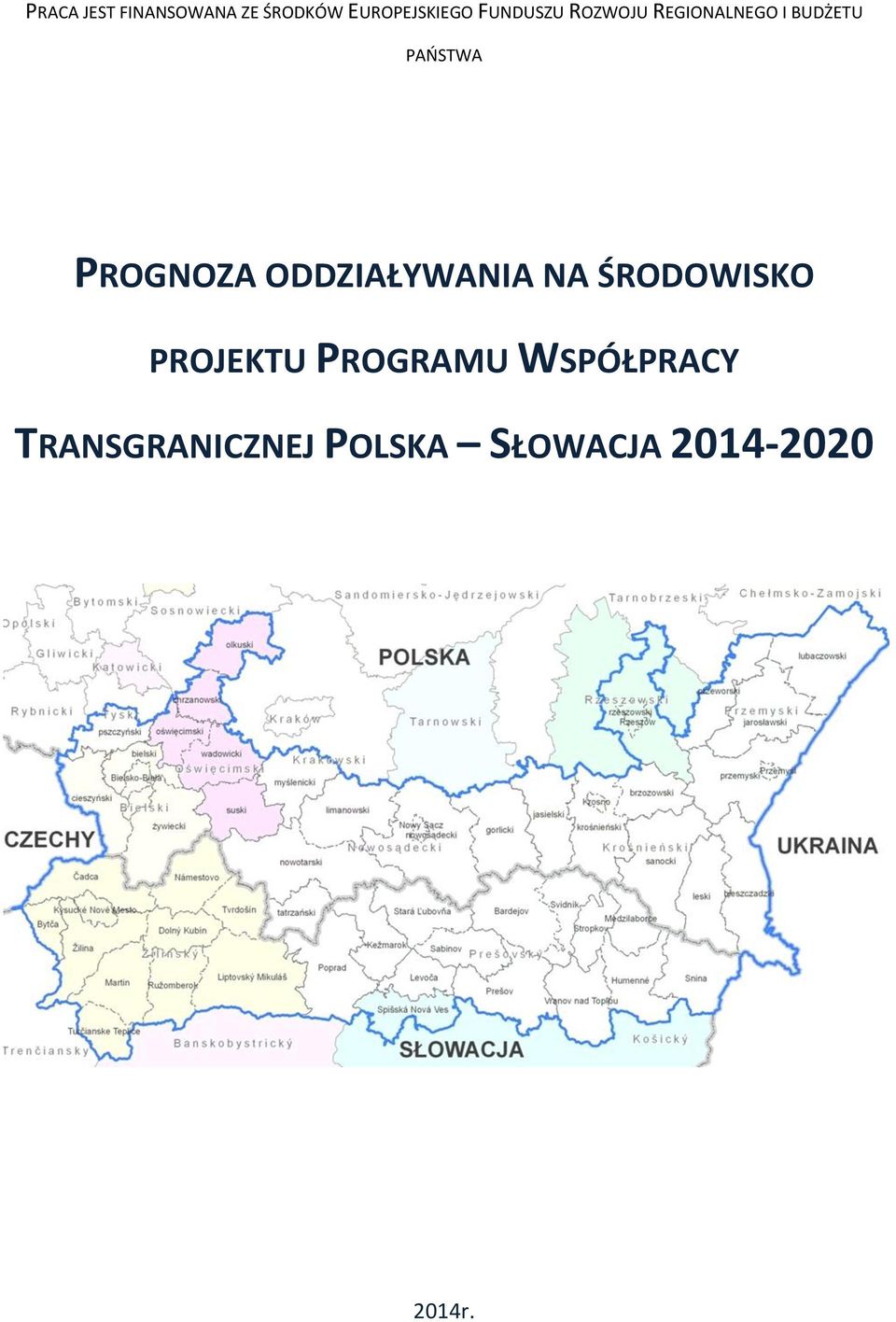PROGNOZA ODDZIAŁYWANIA NA ŚRODOWISKO PROJEKTU