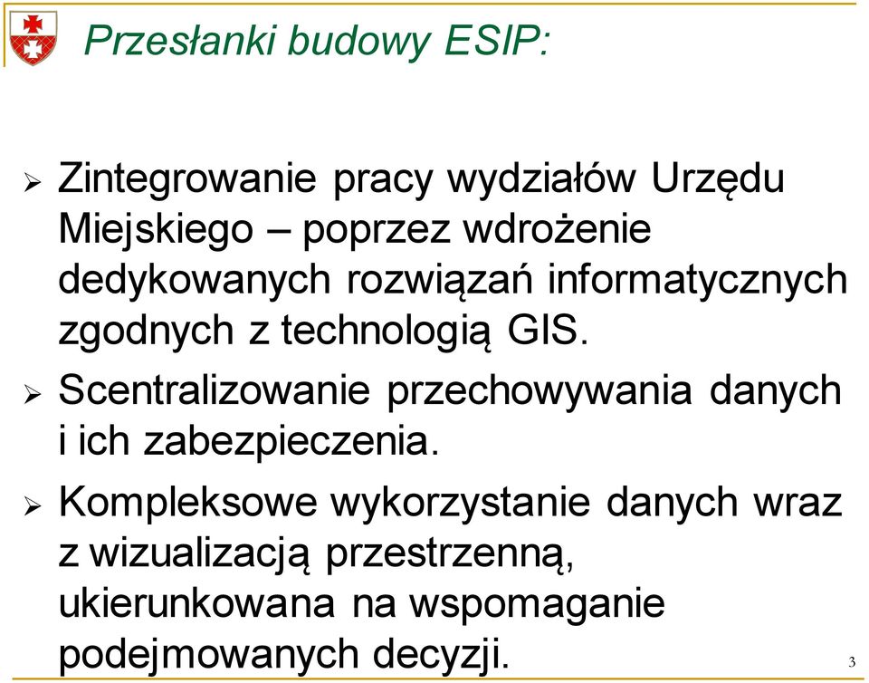 Scentralizowanie przechowywania danych i ich zabezpieczenia.