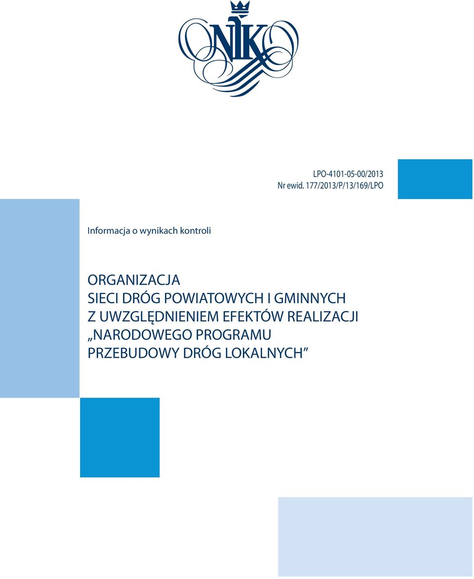 ORGANIZACJA SIECI DRÓG POWIATOWYCH I GMINNYCH Z