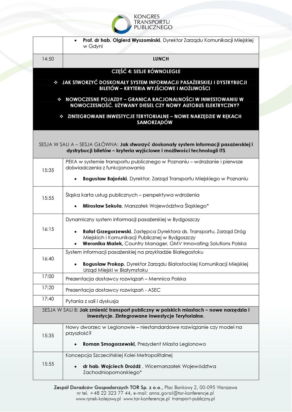 WYJŚCIOWE I MOŻLIWOŚCI NOWOCZESNE POJAZDY GRANICA RACJONALNOŚCI W INWESTOWANIU W NOWOCZESNOŚĆ. UŻYWANY DIESEL CZY NOWY AUTOBUS ELEKTRYCZNY?