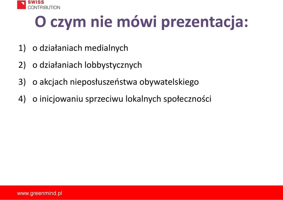 o akcjach nieposłuszeństwa obywatelskiego 4)
