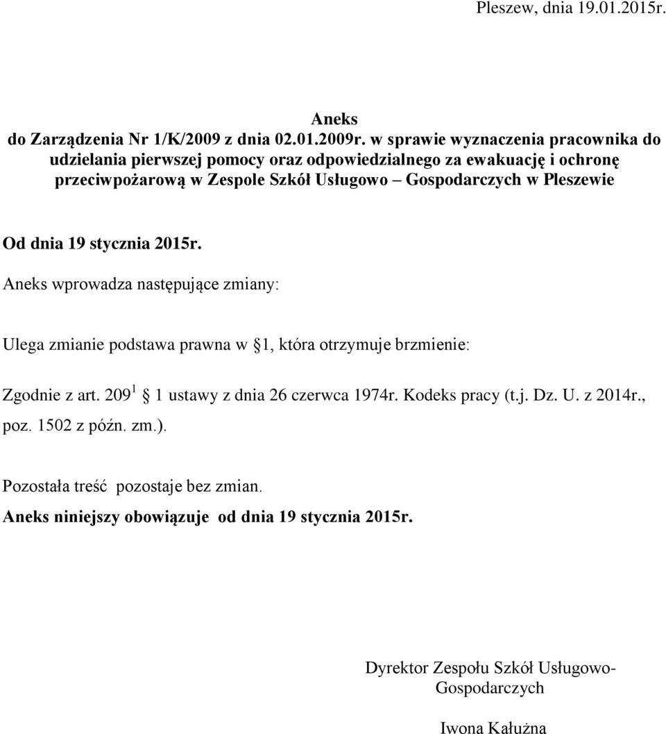 Szkół Usługowo w Pleszewie Od dnia 19 stycznia 2015r.