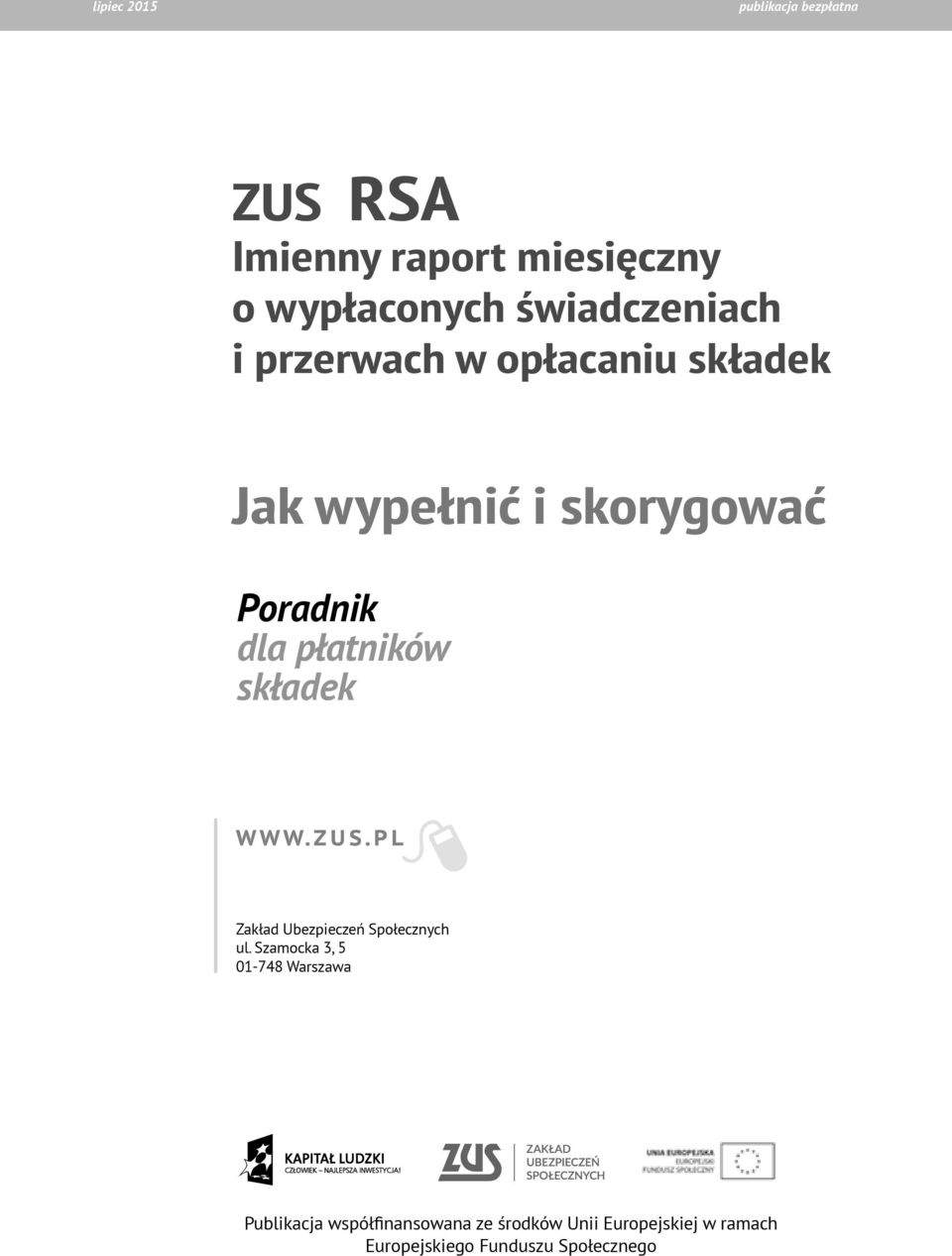 płatników składek Zakład Ubezpieczeń Społecznych ul.