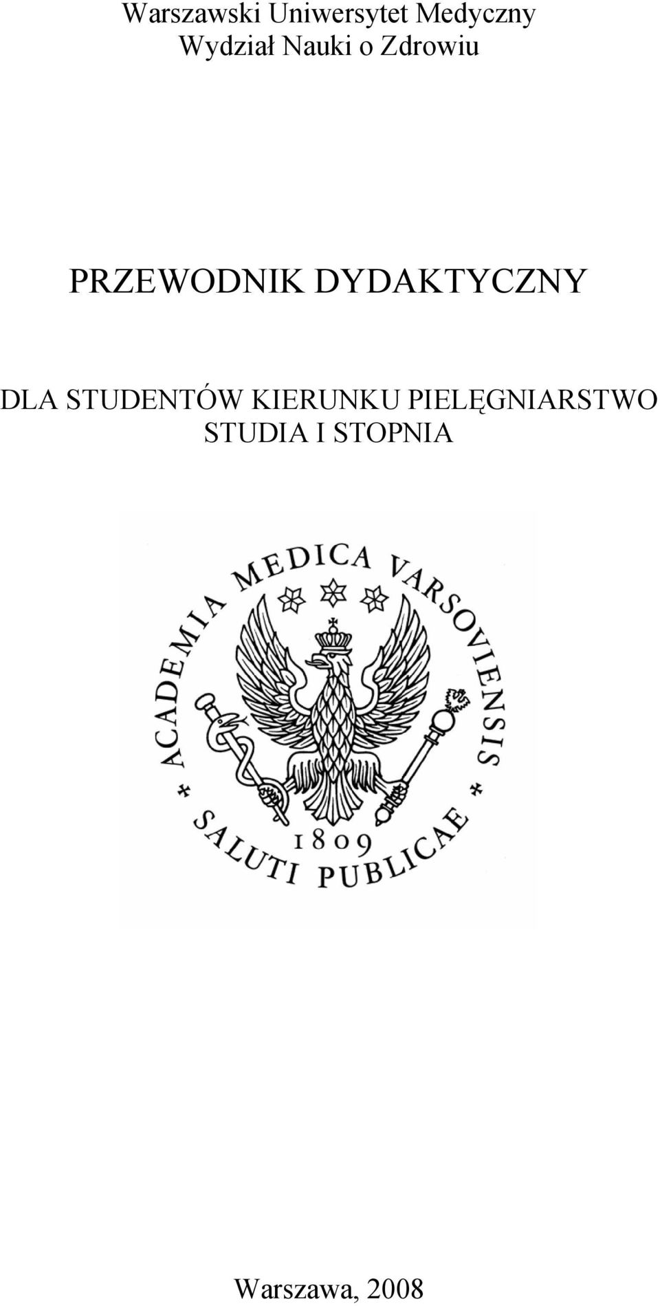 DYDAKTYCZNY DLA STUDENTÓW KIERUNKU