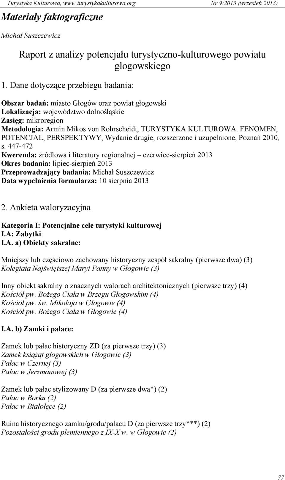 KULTUROWA. FENOMEN, POTENCJAŁ, PERSPEKTYWY, Wydanie drugie, rozszerzone i uzupełnione, Poznań 2010, s.