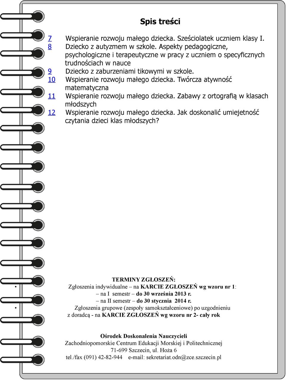 zaburzeniami tikowymi w szkole. 10 Wspieranie rozwoju małego dziecka.