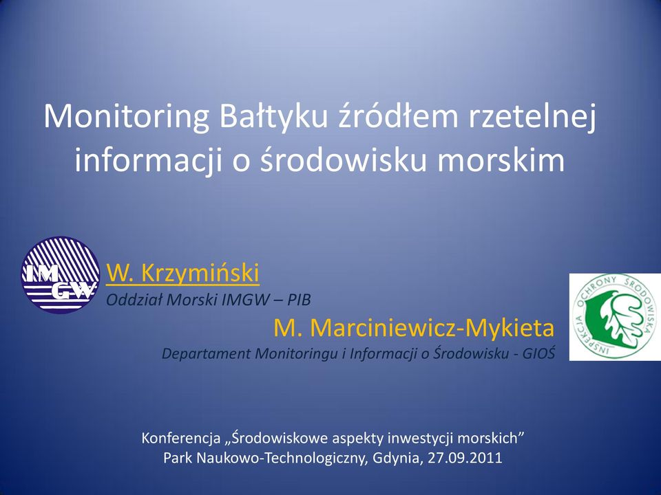 Marciniewicz-Mykieta Departament Monitoringu i Informacji o Środowisku