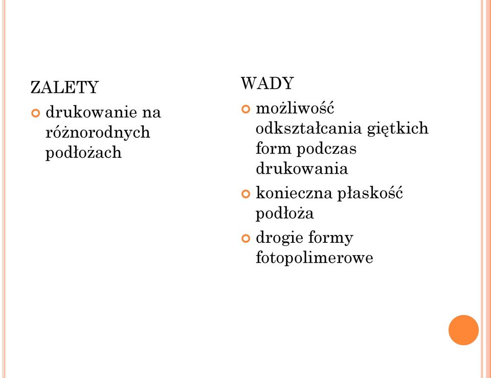 giętkich form podczas drukowania