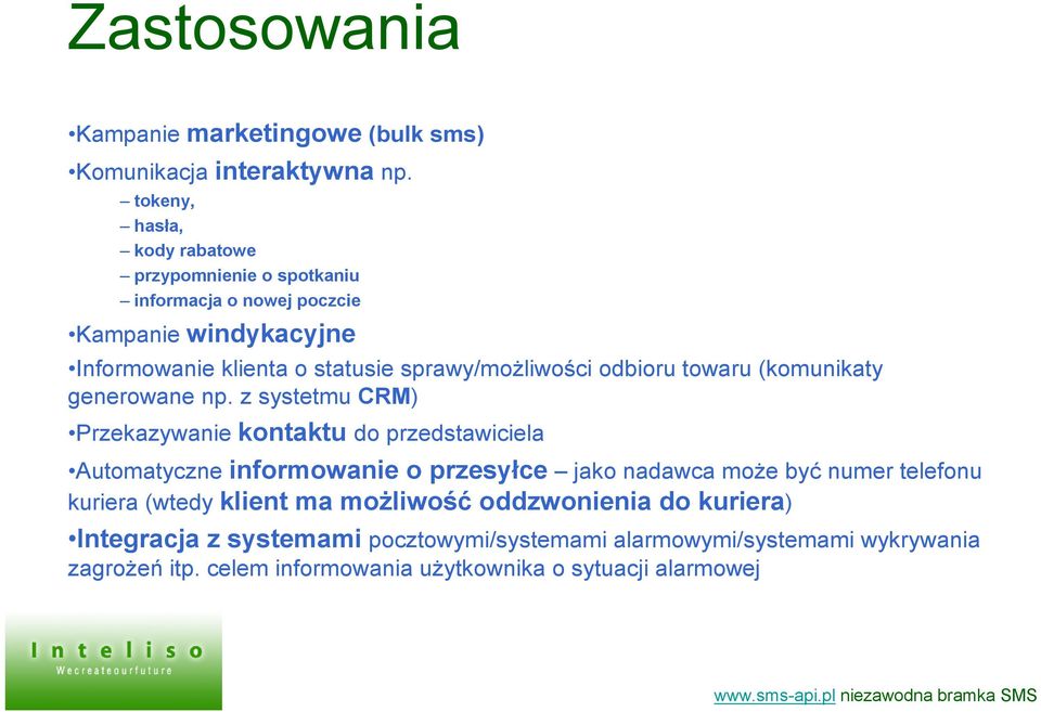 sprawy/możliwości odbioru towaru (komunikaty generowane np.