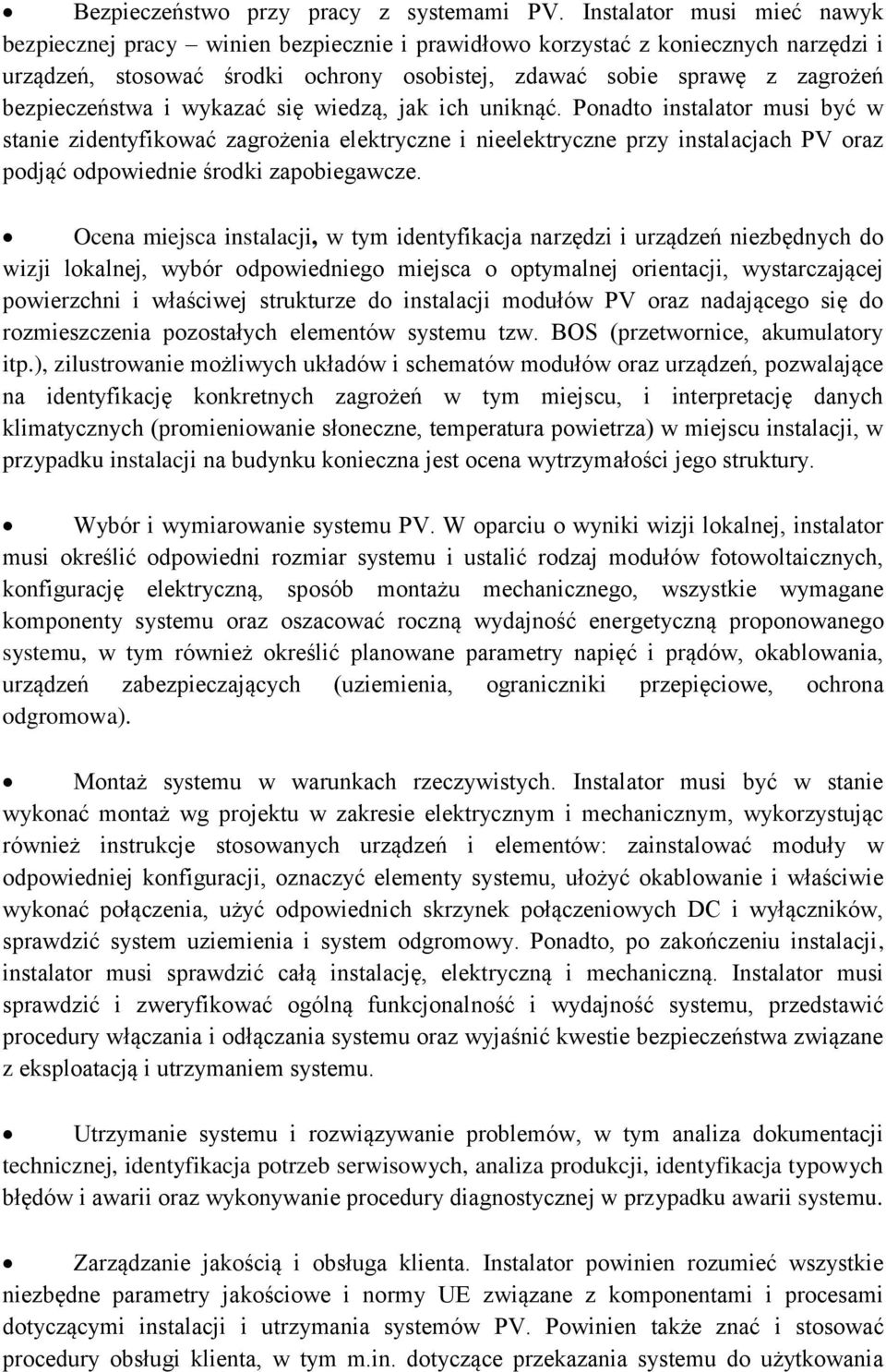 bezpieczeństwa i wykazać się wiedzą, jak ich uniknąć.