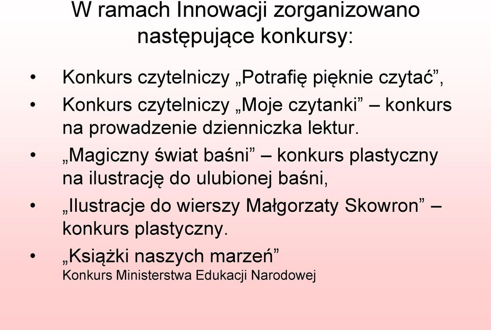 Magiczny świat baśni konkurs plastyczny na ilustrację do ulubionej baśni, Ilustracje do