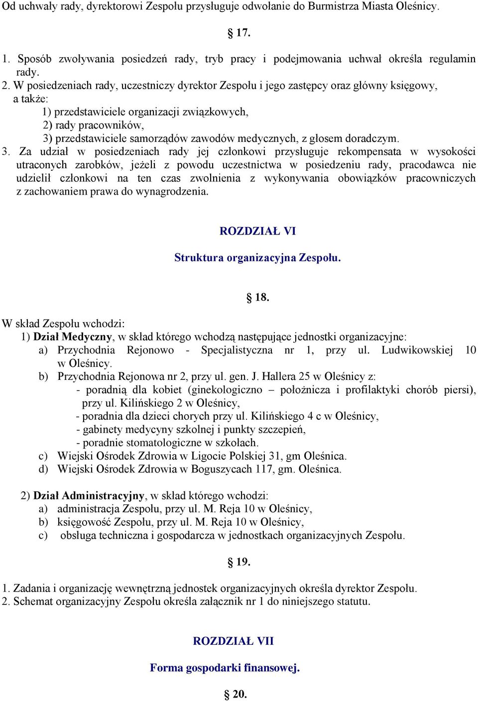 zawodów medycznych, z głosem doradczym. 3.