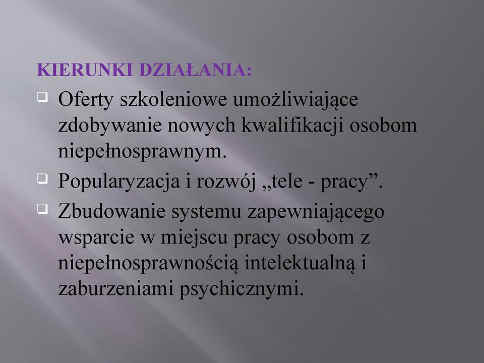 Popularyzacja i rozwój tele - pracy.