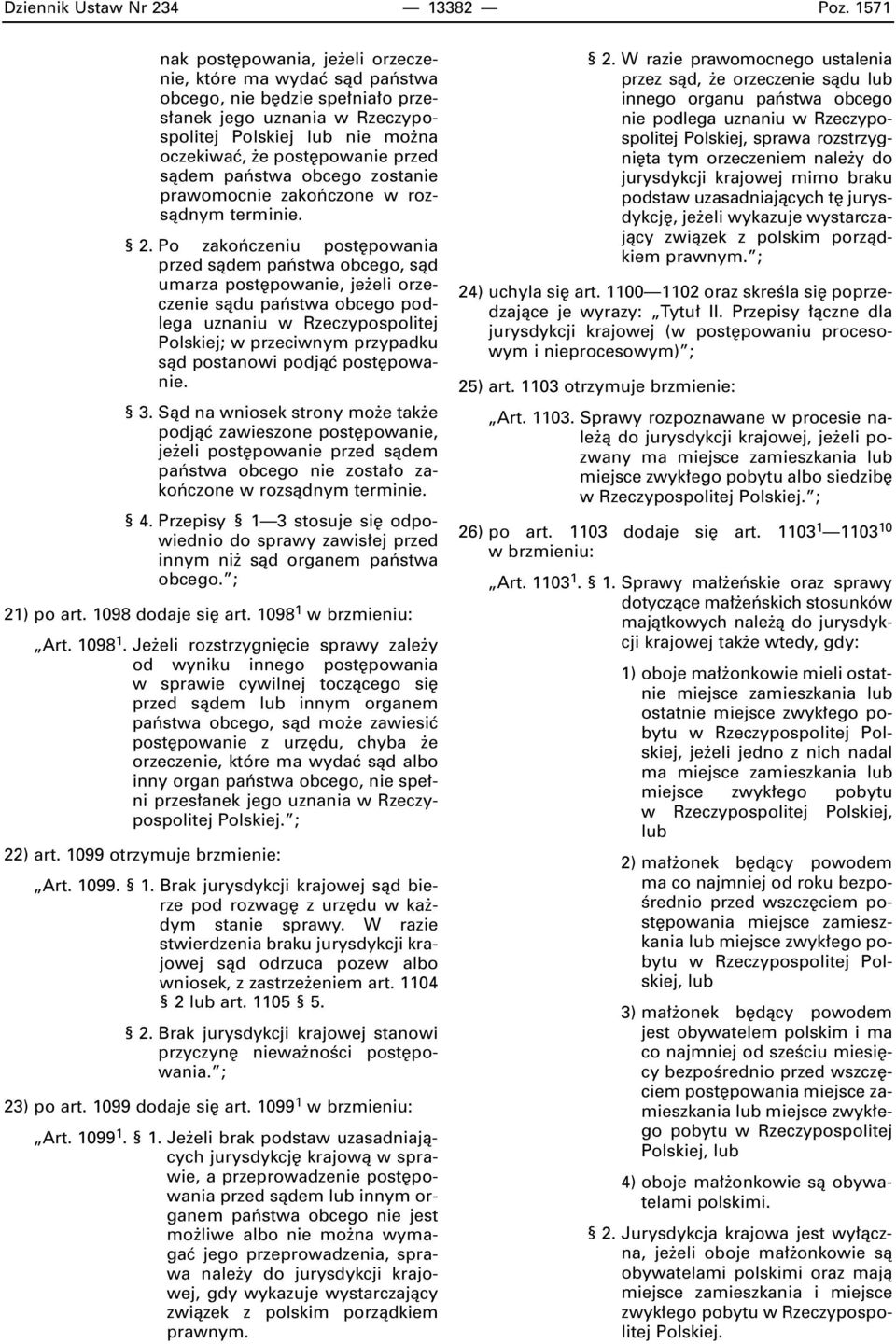 sàdem paƒstwa obcego zostanie prawomocnie zakoƒczone w rozsàdnym terminie. 2.