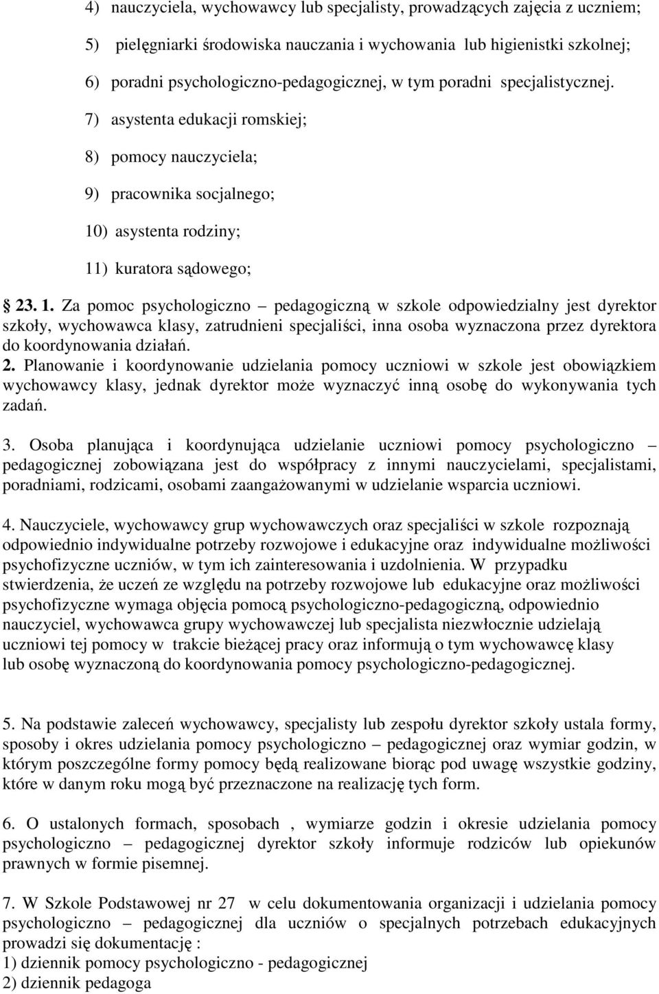 ) asystenta rodziny; 11