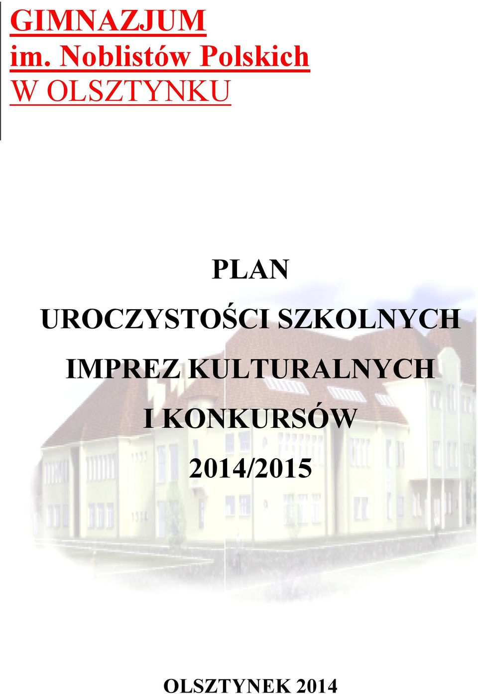 PLAN UROCZYSTOŚCI SZKOLNYCH