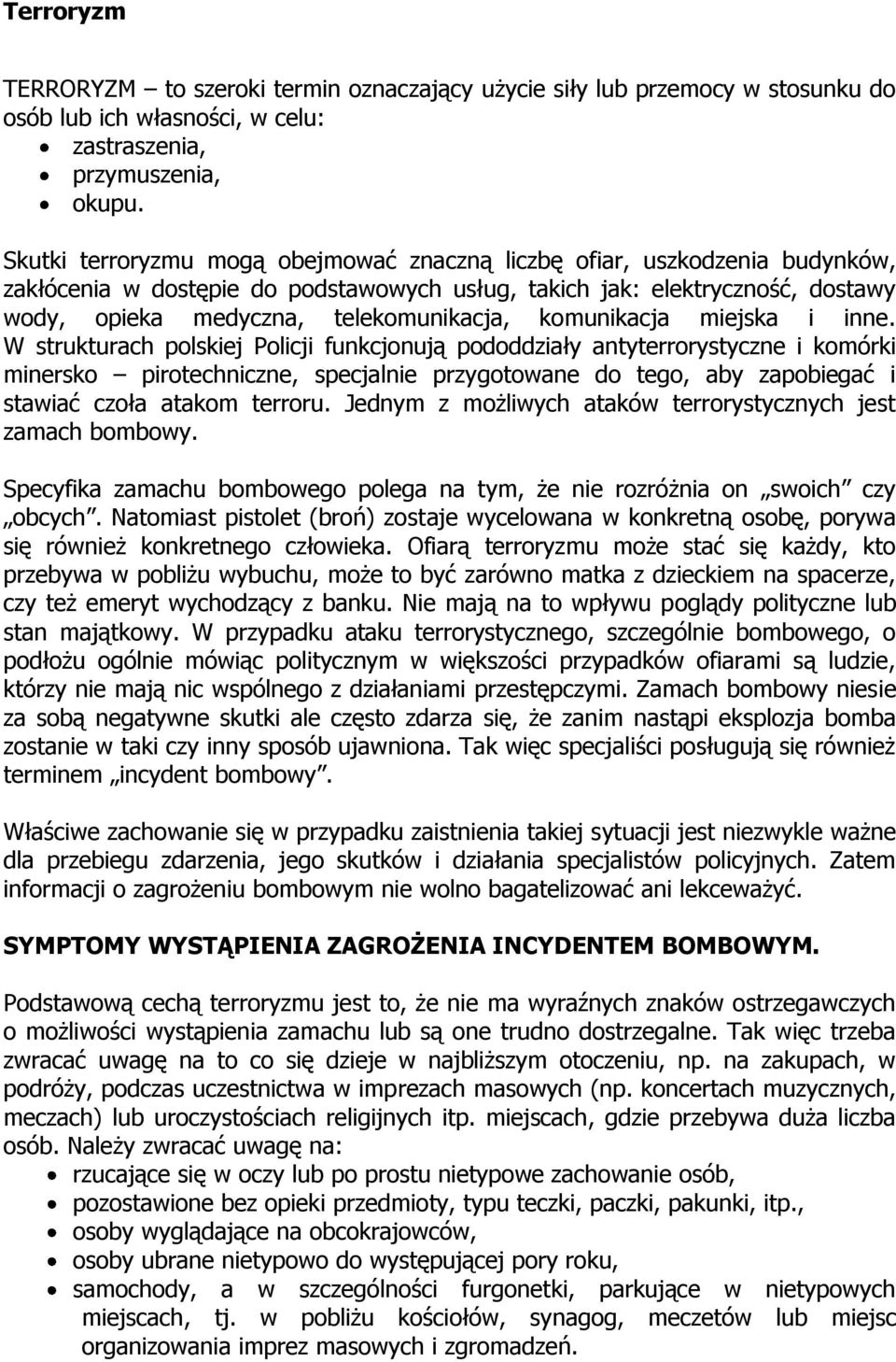 komunikacja miejska i inne.