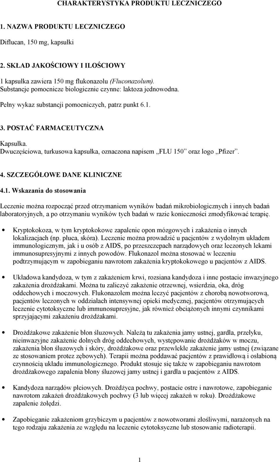 Dwuczęściowa, turkusowa kapsułka, oznaczona napisem FLU 15