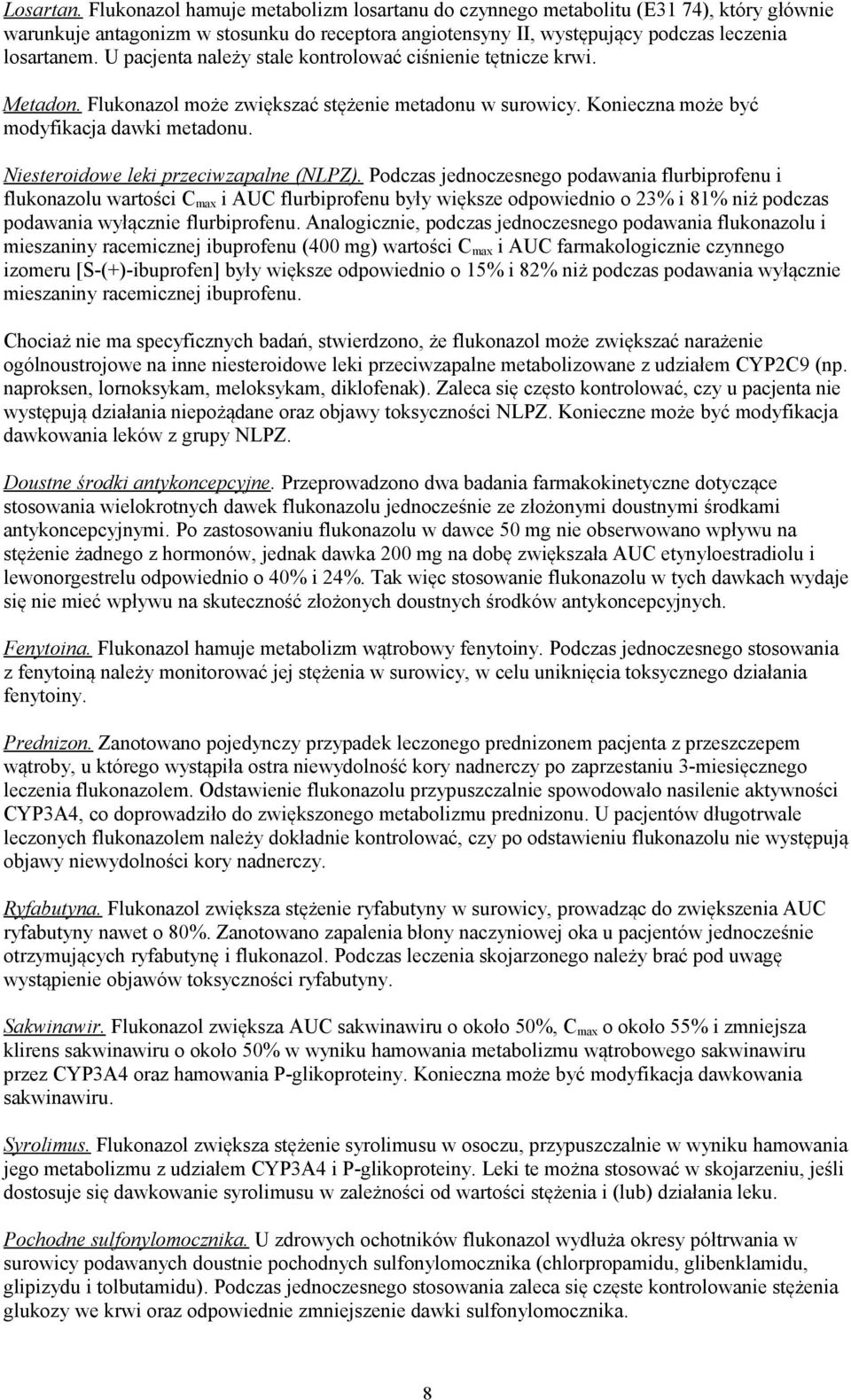 Niesteroidowe leki przeciwzapalne (NLPZ).