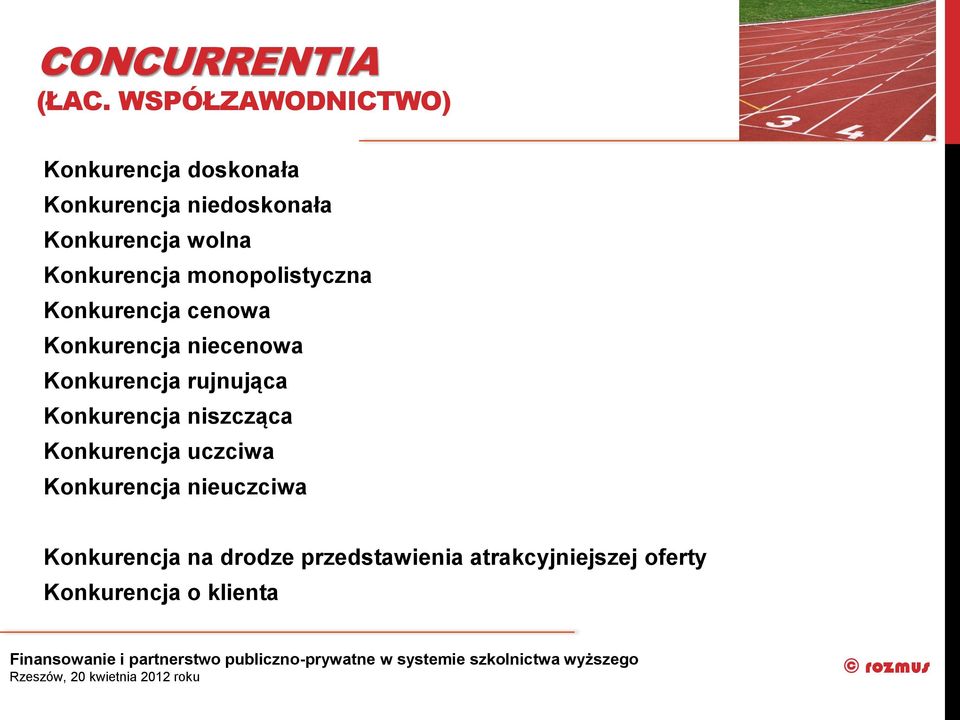 Konkurencja monopolistyczna Konkurencja cenowa Konkurencja niecenowa Konkurencja