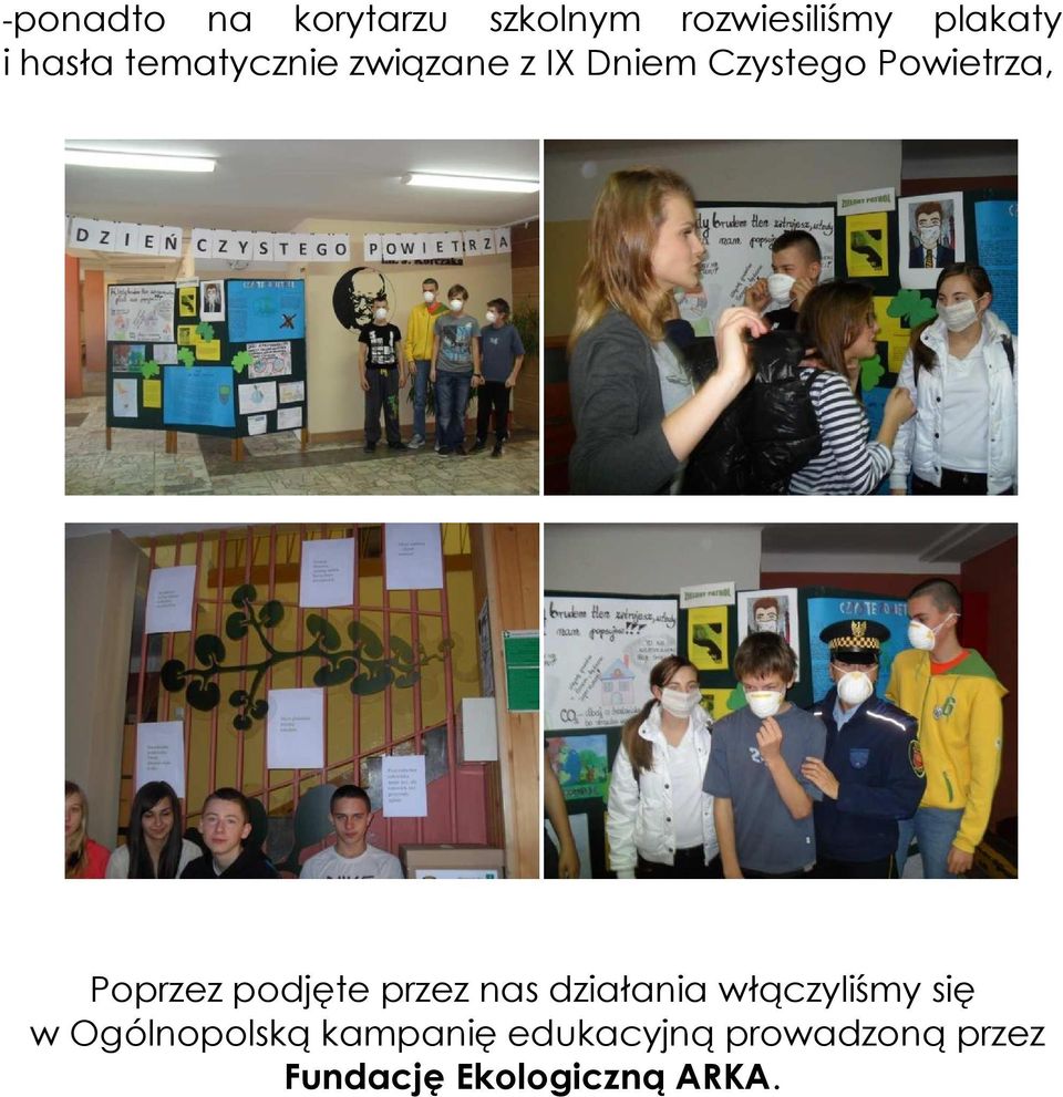 podjęte przez nas działania włączyliśmy się w Ogólnopolską