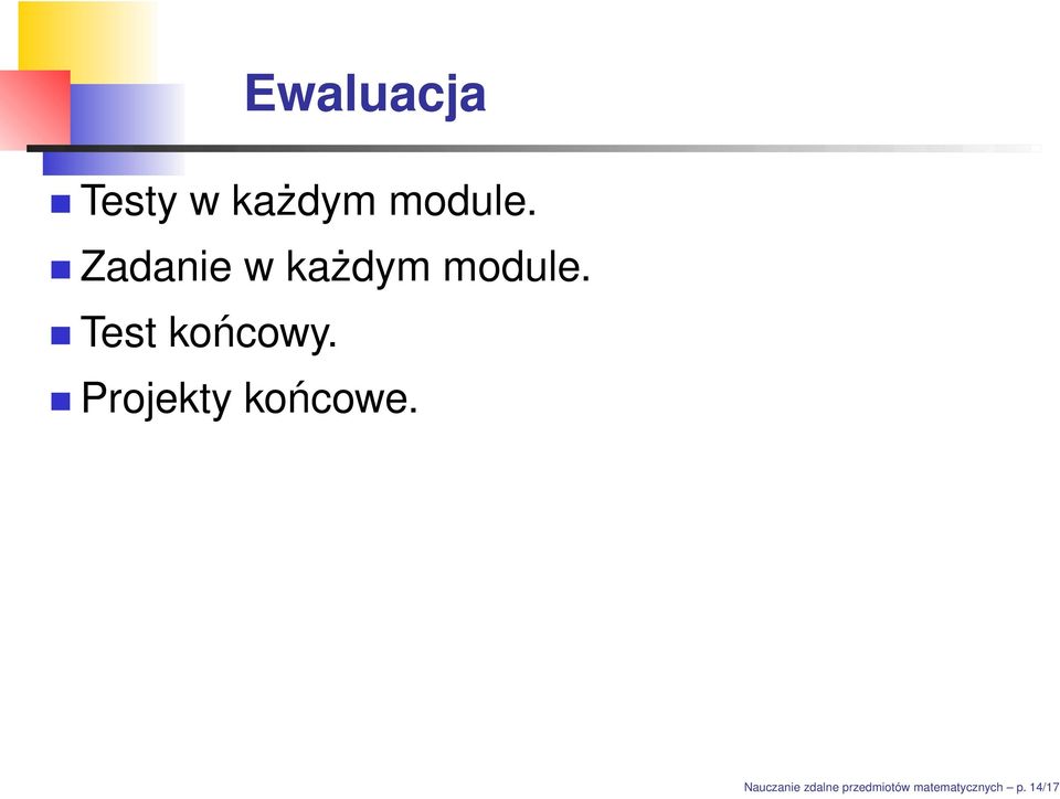 Test końcowy. Projekty końcowe.